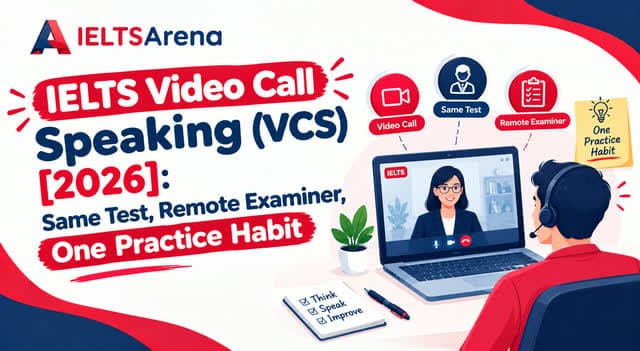 IELTS Video Call Speaking (VCS) [2026]: What It Is, How It Differs, and How to Practise It